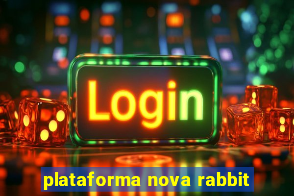 plataforma nova rabbit